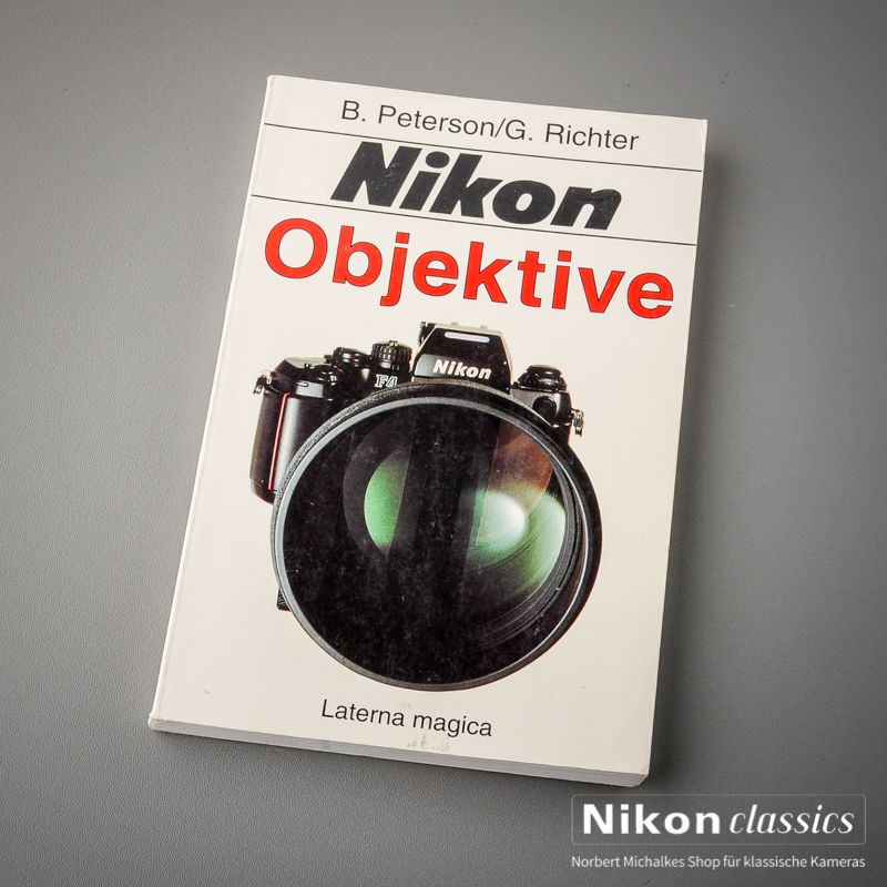 "Nikon Objektive" von B. Peterson und G. Richter