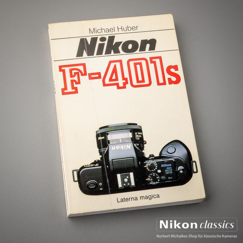 Nikon F401s, Buch von Michael Huber