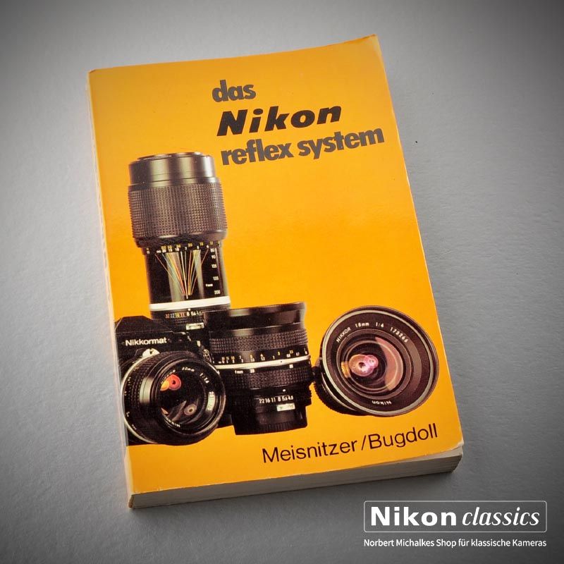 "Das Nikon Reflex-System" by Meisnitzer/Bugdoll